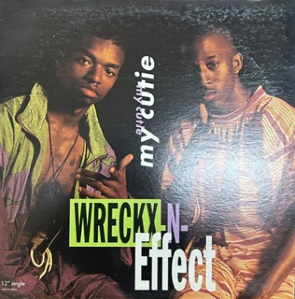 画像1: Wreckx N Effect / My Cutie ft Tammy Lucas - The Recommandable New Jack Swing - Teddy Riley Works !!! (1)