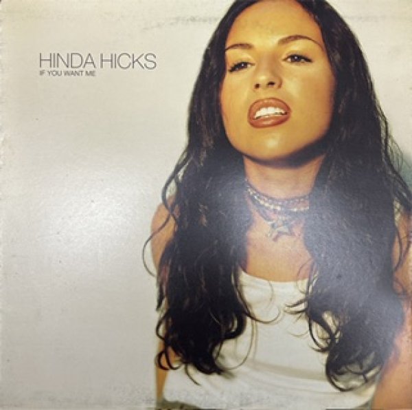 画像1: Hinda Hicks / If You Want Me - The Recommandable 90's UK R&B - Sampling of Too Hot (1)