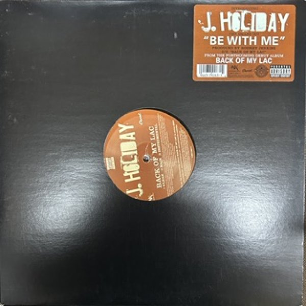 画像1: J Holiday / Be With you cw Back Of My Luc  - The Recommandable 2000's R&B -  (1)