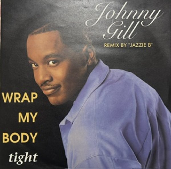 画像1: Johnny Gill / Wrap My Body Tight  - The Recommandable New Jack Swing 7 Inch - (1)
