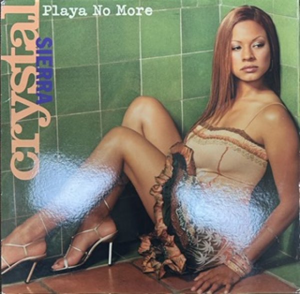 画像1: Crystal Sierra / Playa No More - The Recommandable 2000's R&B - (1)