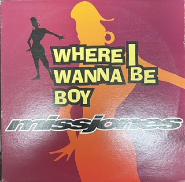 画像1: Miss Jones / Where I Wanna Be Boy - Classic New Jack Swing !!! - (1)