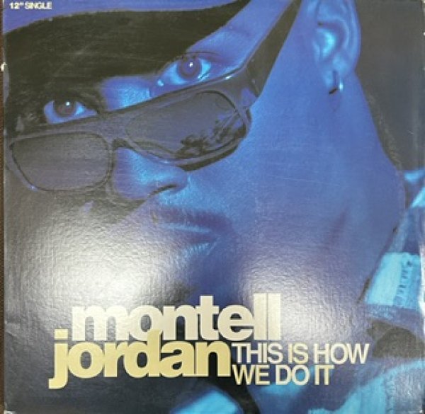画像1: Montell Jordan / This Is How We Do It - The Recommandable 90's R&B - US Press - (1)