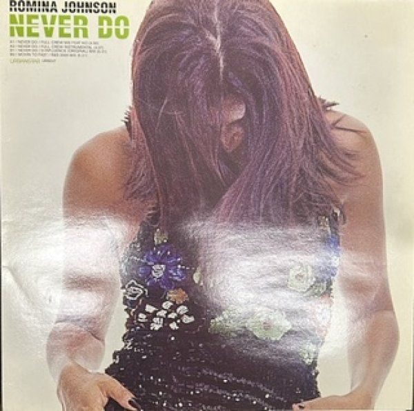 画像1: Romina Johnson / Never Do - The Recommandable 2000's UK R&B - D Influence Mix !!!! (1)