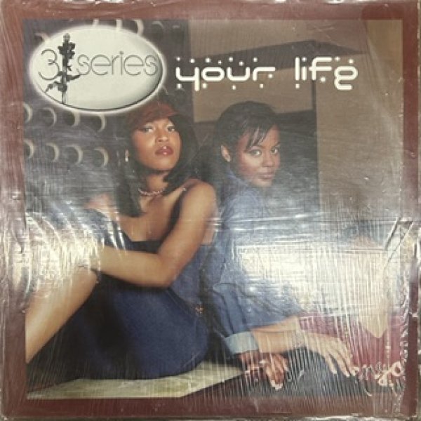画像1: 3 Series / Your Life - The Recommendable 2000's R&B - (1)